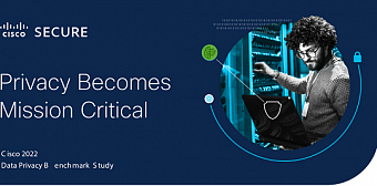 Исследование Cisco подтвердило важность защиты персональных данных для организаций  во всем мире